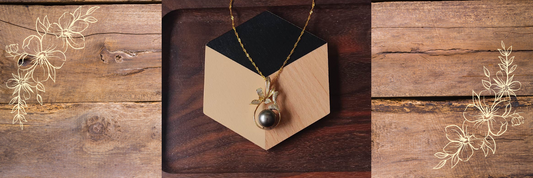 What it means when you're gifted with a Tahitian pearl jewelry