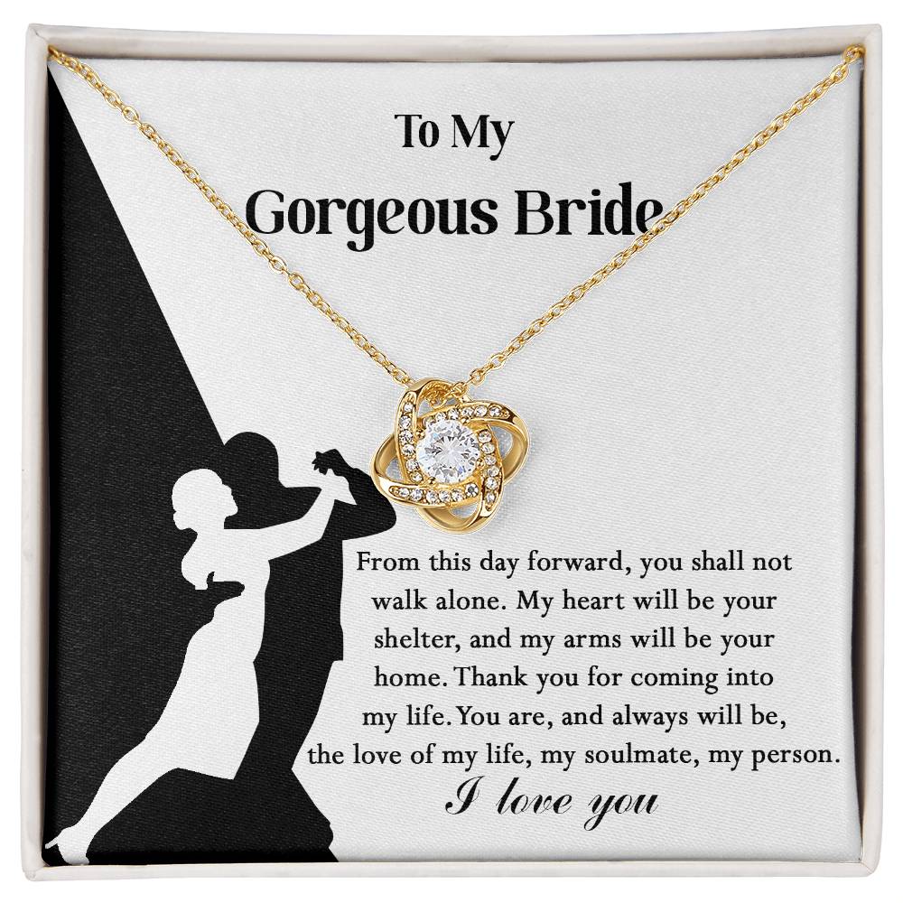 To My Gorgeous Bride – Love Knot Necklace