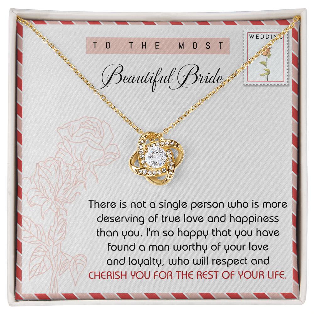 To the Most Beautiful Bride – Love Knot Necklace