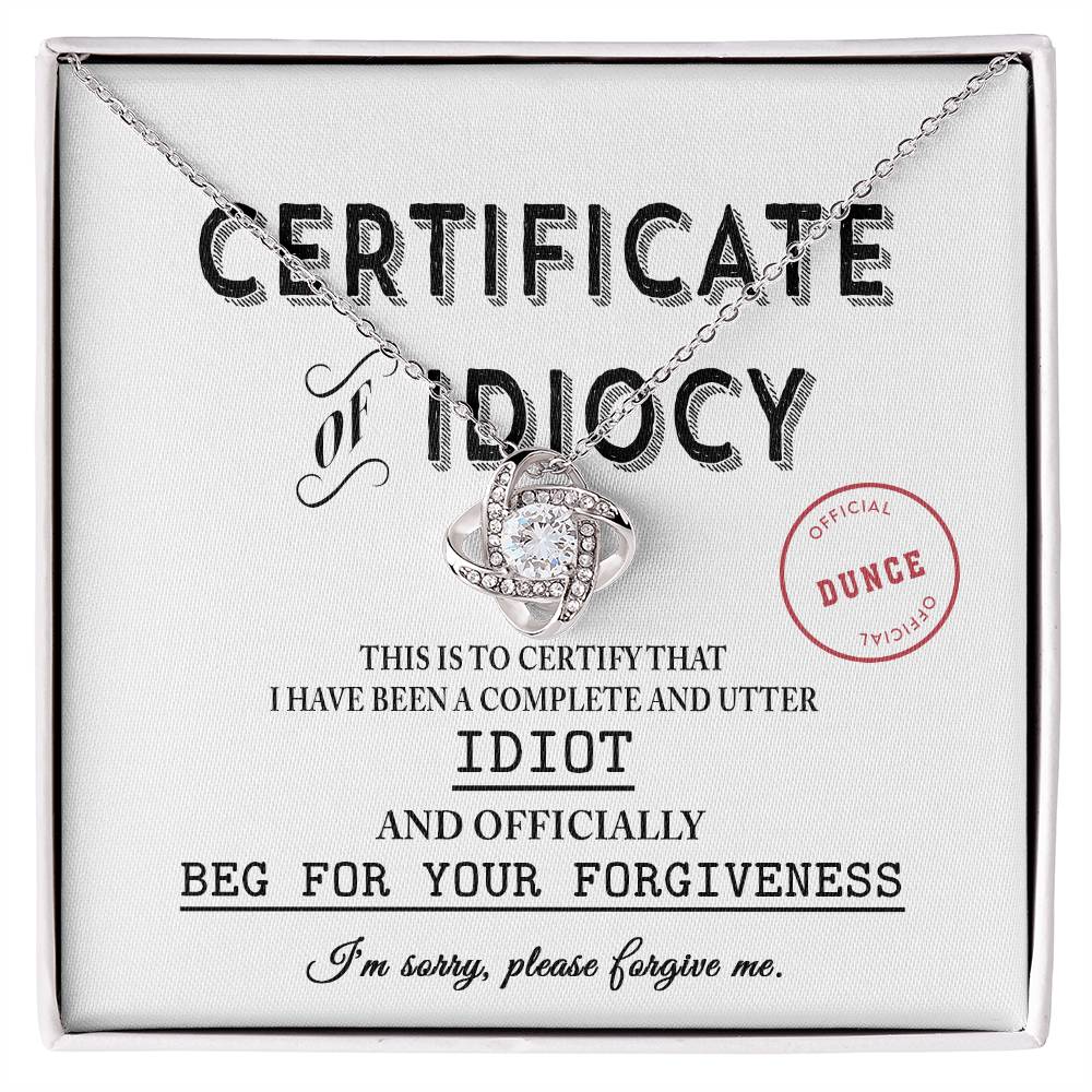 Certificate of Idiocy - The Ultimate Apology