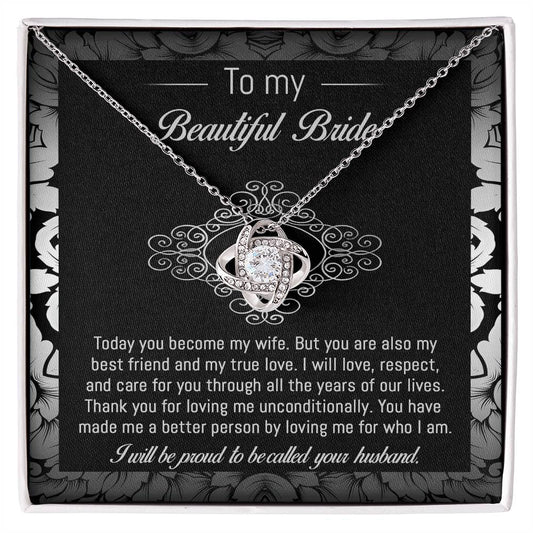 To My Beautiful Bride - Love Knot Necklace