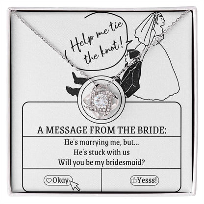 To My Future Bridesmaid – "Help Me Tie the Knot" Invitation