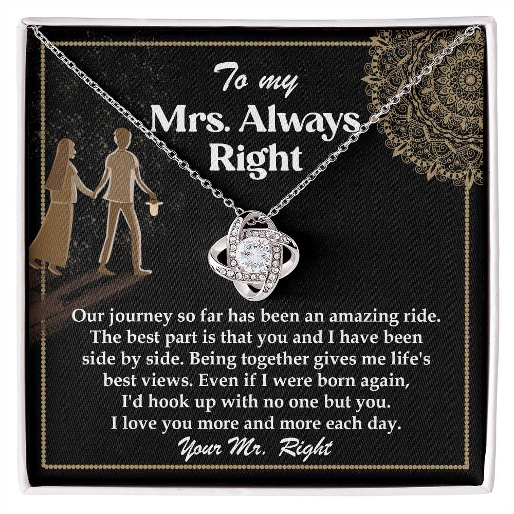 To My Mrs. Always Right – Love Knot Necklace