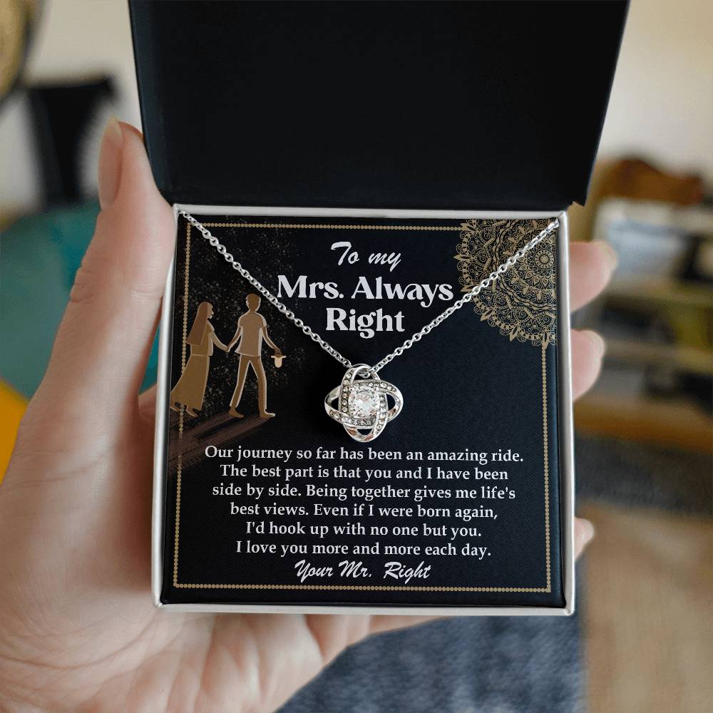 To My Mrs. Always Right – Love Knot Necklace