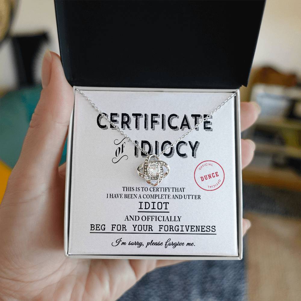 Certificate of Idiocy - The Ultimate Apology