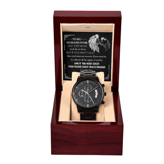 To My Husband-To-Be – Black Chronograph Watch